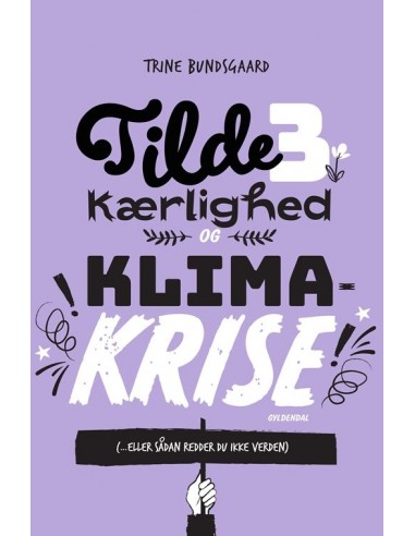 Tilde 3 - Kærlighed og klimakrise...