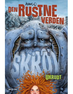 Den rustne verden - Ukrudt