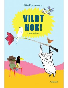 Vildt nok!