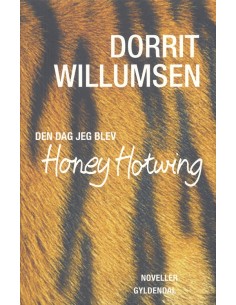 Den dag jeg blev Honey Hotwing