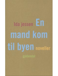 En mand kom til byen