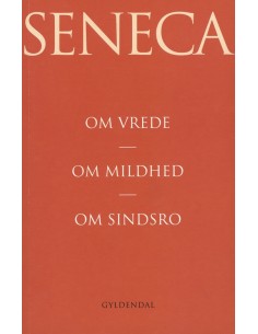 Om vrede. Om mildhed. Om...