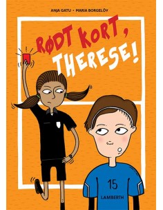Rødt kort, Therese