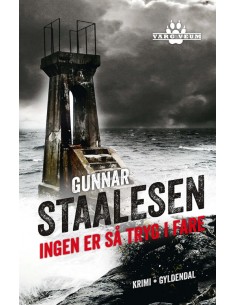 Ingen er så tryg i fare