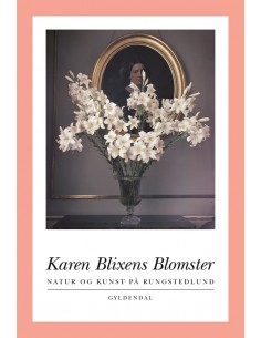 Karen Blixens Blomster