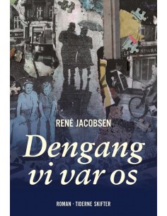 Dengang vi var os