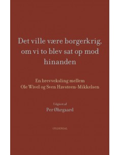 Det ville være borgerkrig,...