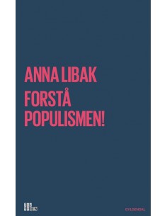 Forstå populismen!
