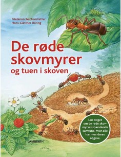 De røde skovmyrer og tuen i...
