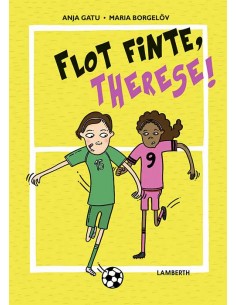 Flot finte, Therese!