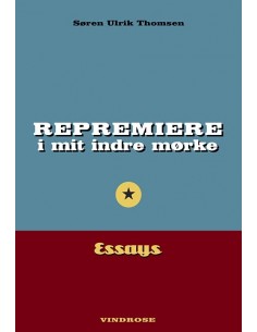 Repremiere i mit indre mørke