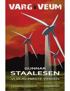 Vi skal høste vinden