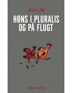 Høns i pluralis og på flugt