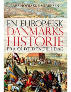 En europæisk Danmarkshistorie
