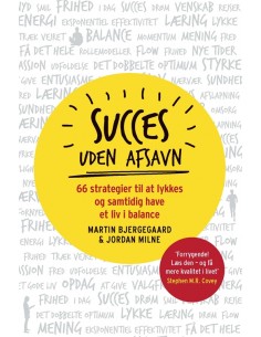 Succes uden afsavn