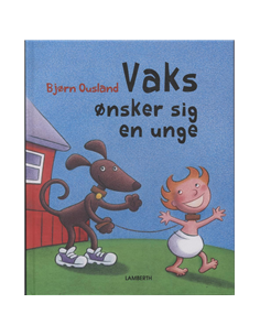 Vaks ønsker sig en unge