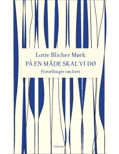 På en måde skal vi dø