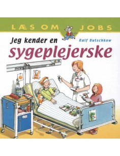 Jeg kender en sygeplejerske