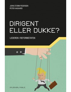 Dirigent eller dukke?