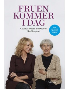 Fruen kommer i dag. Cecilie...