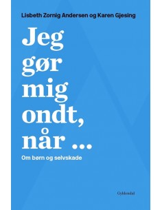 Jeg gør mig ondt, når ...
