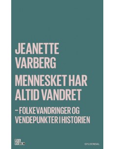 Mennesket har altid vandret