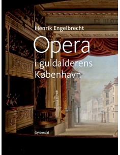 Opera i guldalderens København