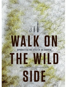 Walk on the wild side