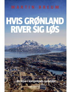 Hvis Grønland river sig løs