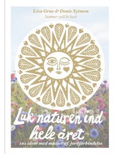 Luk naturen ind hele året