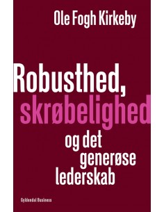 Robusthed, skrøbelighed og...
