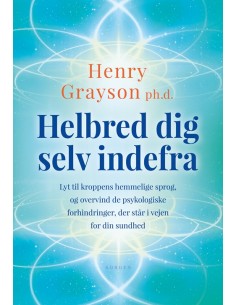 Helbred dig selv indefra