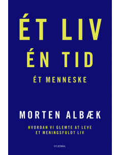 Ét liv Én tid Ét menneske