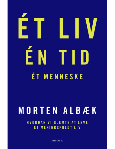 Ét liv Én tid Ét menneske