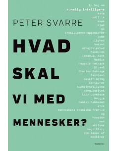 Hvad skal vi med mennesker?