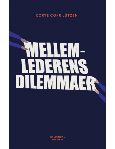 Mellemlederens dilemmaer
