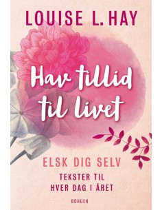 Hav tillid til livet