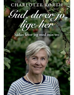Gud, du er jo lige her