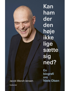Kan ham der den høje ikke...