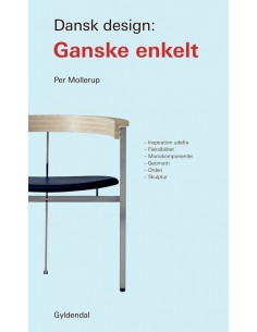 Dansk design: Ganske enkelt