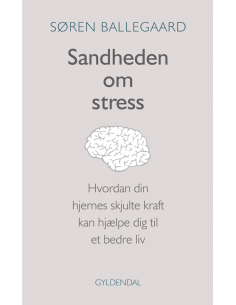 Sandheden om stress