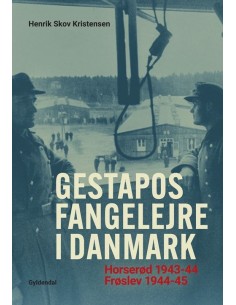 Gestapos fangelejre i Danmark