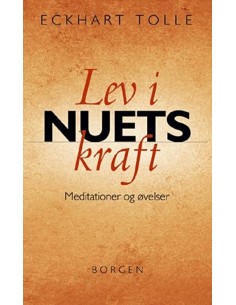 Lev i nuets kraft