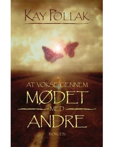 At vokse gennem mødet med...