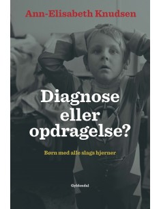 Diagnose eller opdragelse