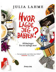 Hvor lagde jeg babyen?