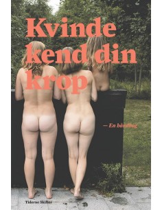 Kvinde kend din krop
