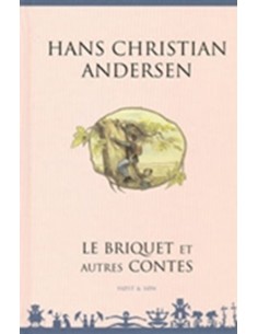 Le Briquet et autres contes...