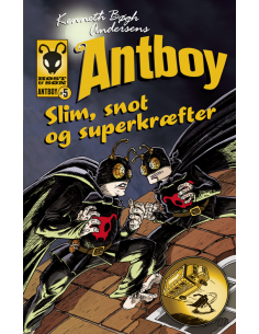 Antboy 5 - Slim, snot og...