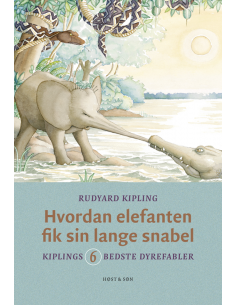 Hvordan elefanten fik sin...